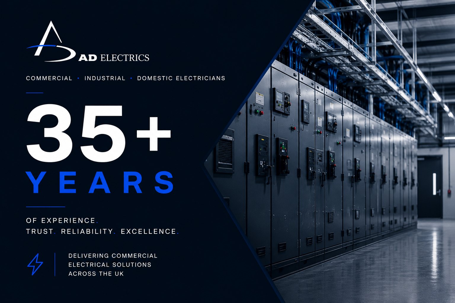 AD Electrics, over 35 years of experience delivering commercial electrical solutions across the UK